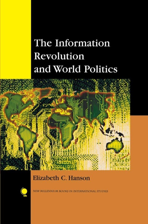 Cover image for book The Information Revolution and World Politics