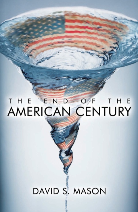 Cover image for book The End of the American Century