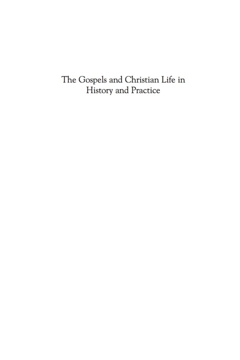 Cover image for book The Gospels and Christian Life in History and Practice