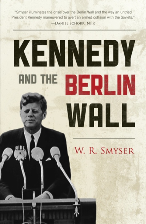 Cover image for book Kennedy and the Berlin Wall