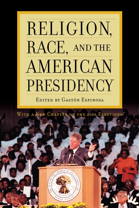 Cover image for book Religion, Race, and the American Presidency