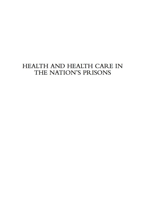 Cover image for book Health and Health Care in the Nation's Prisons