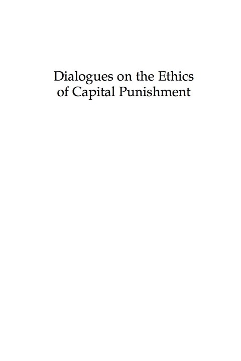 Cover image for book Dialogues on the Ethics of Capital Punishment