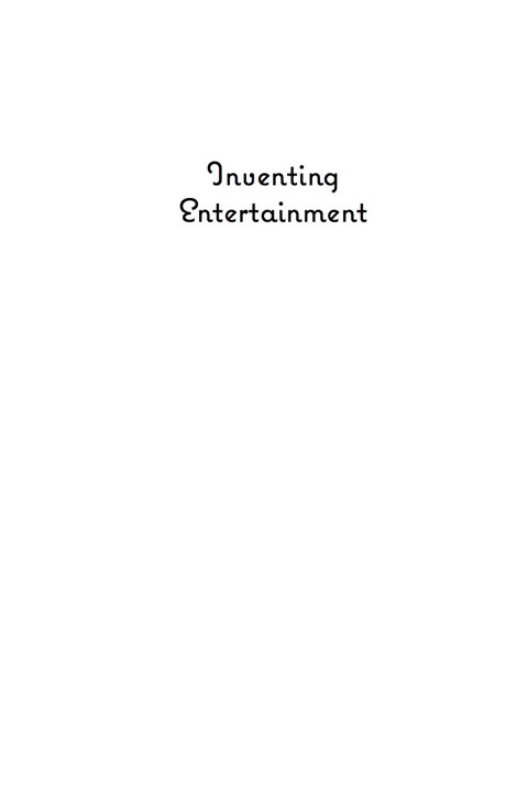 Cover image for book Inventing Entertainment