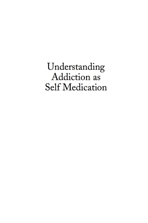 Cover image for book Understanding Addiction as Self Medication