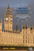 British Government and Politics - Michael L. Mannin