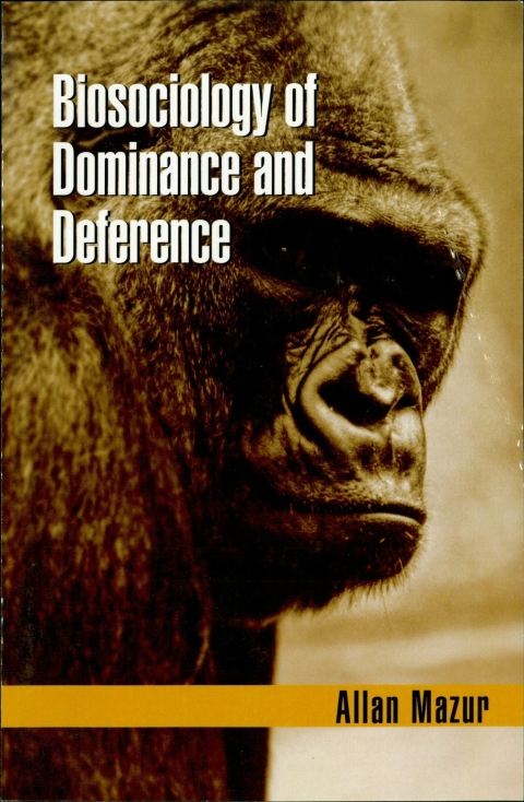 Cover image for book Biosociology of Dominance and Deference