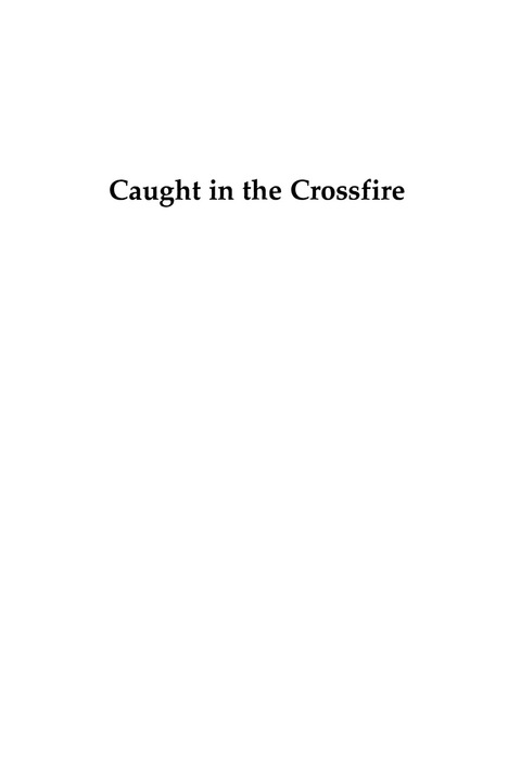 Cover image for book Caught in the Crossfire