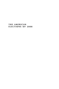Cover image: The American Elections of 2008 9780742548329