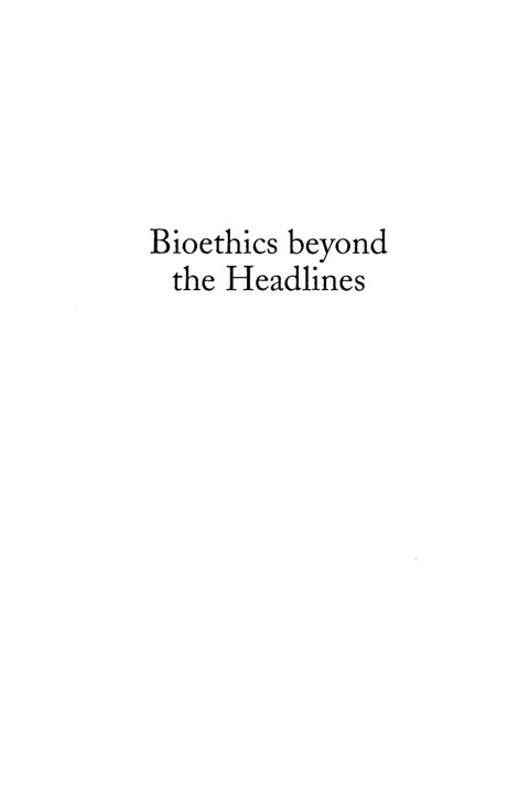 Cover image for book Bioethics Beyond the Headlines