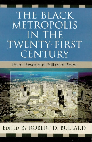 The Black Metropolis in the Twenty-First Century