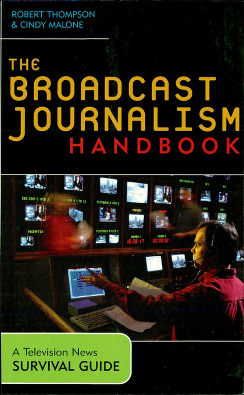 Cover image for book The Broadcast Journalism Handbook
