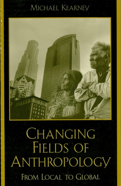 Cover image for book Changing Fields of Anthropology