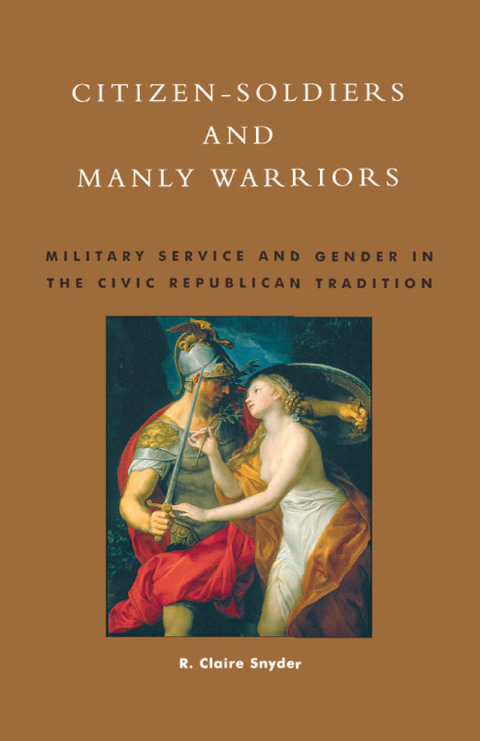 Cover image for book Citizen-Soldiers and Manly Warriors