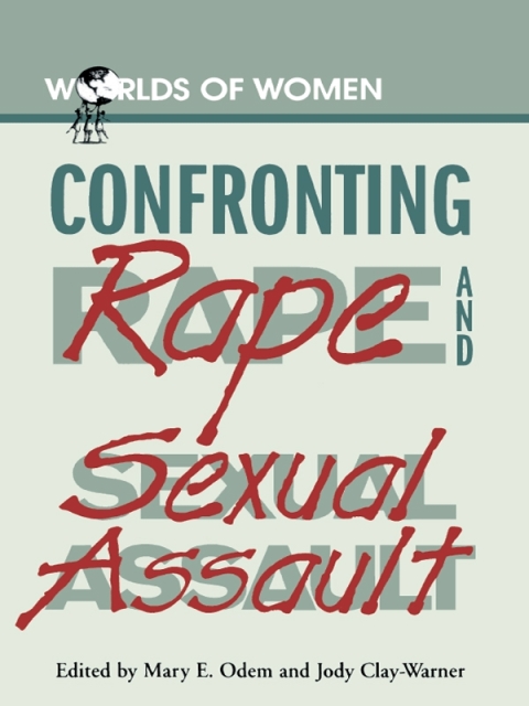 Cover image for book Confronting Rape and Sexual Assault