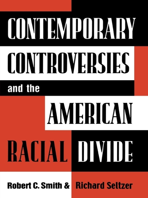 Contemporary Controversies and the American Racial Divide 