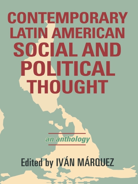 Cover image for book Contemporary Latin American Social and Political Thought