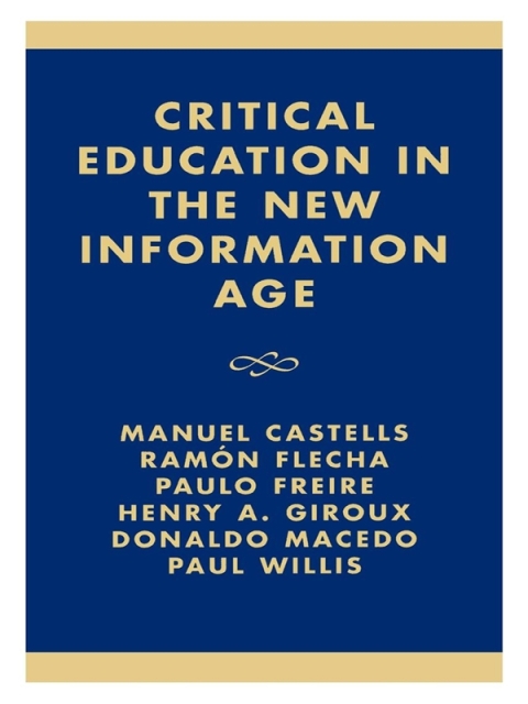 Cover image for book Critical Education in the New Information Age
