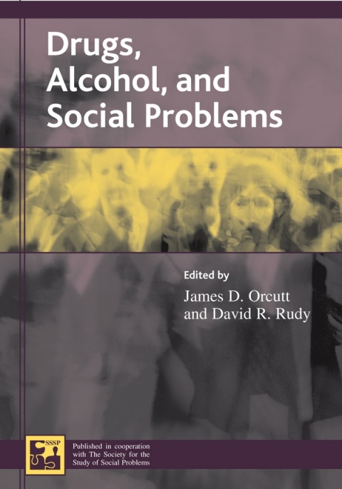 Cover image for book Drugs, Alcohol, and Social Problems