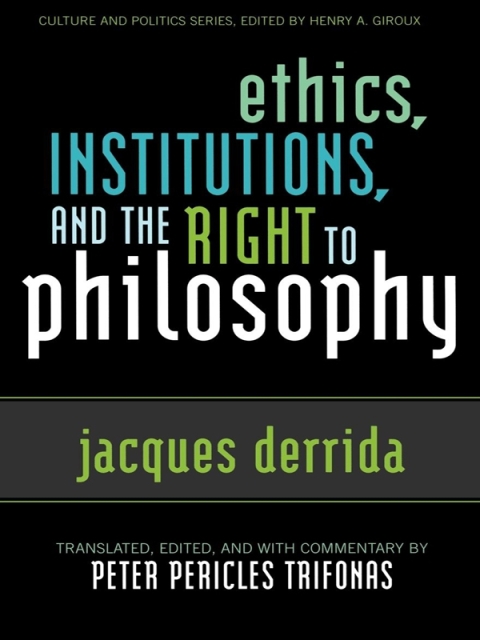 Cover image for book Ethics, Institutions, and the Right to Philosophy