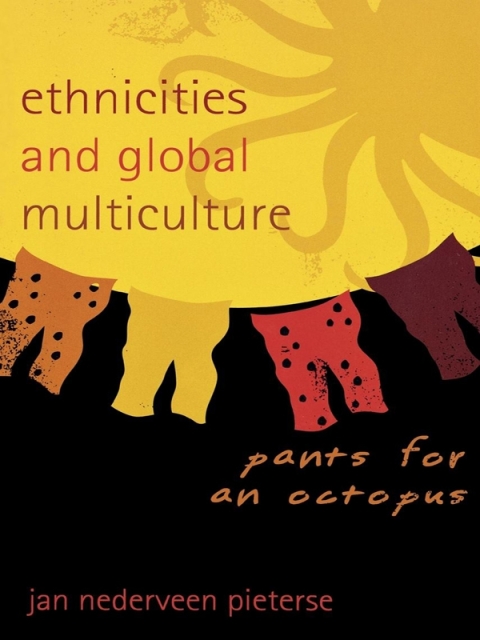 Cover image for book Ethnicities and Global Multiculture