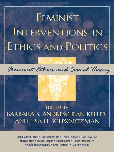 Cover image for book Feminist Interventions in Ethics and Politics