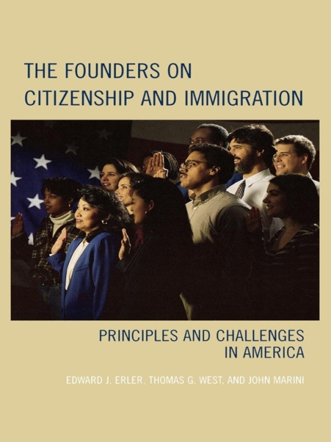 Founders on Citizenship and Immigration 