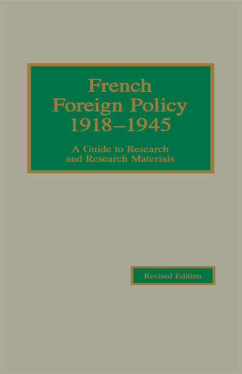 Cover image for book French Foreign Policy 1918-1945