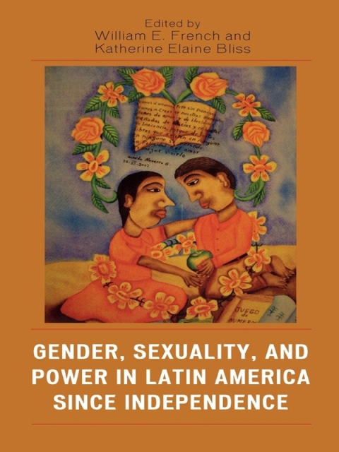 Cover image for book Gender, Sexuality, and Power in Latin America since Independence