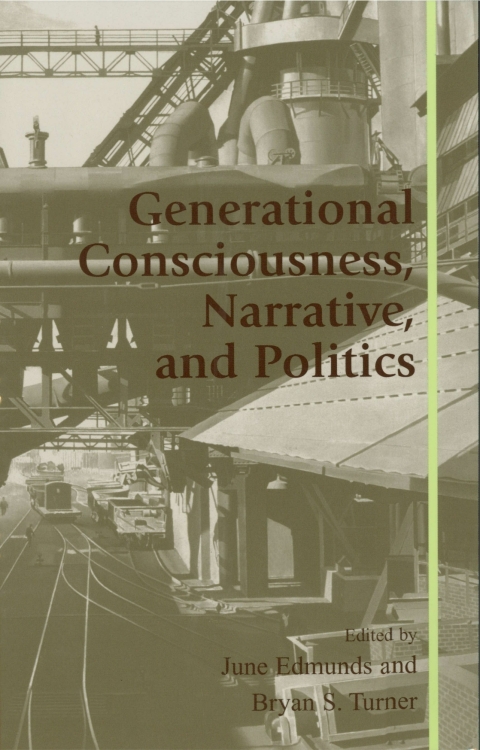 Cover image for book Generational Consciousness, Narrative, and Politics