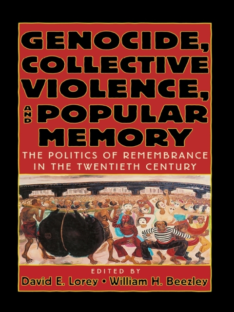 Cover image for book Genocide, Collective Violence, and Popular Memory