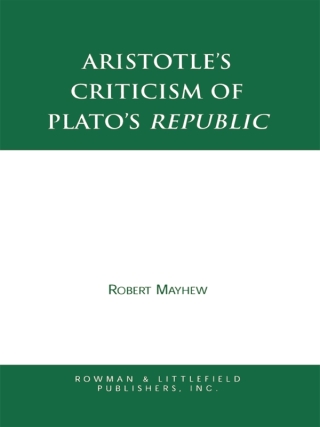 Aristotle's Criticism of Plato's Republic