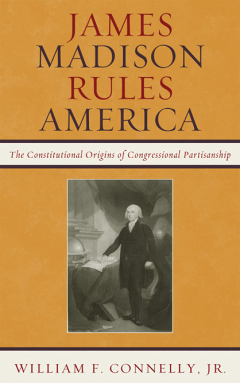 Cover image for book James Madison Rules America