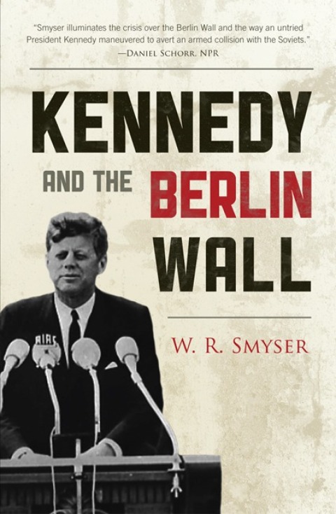 Cover image for book Kennedy and the Berlin Wall