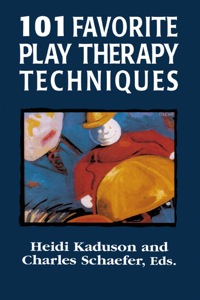 Titelbild: 101 Favorite Play Therapy Techniques 9780765700407