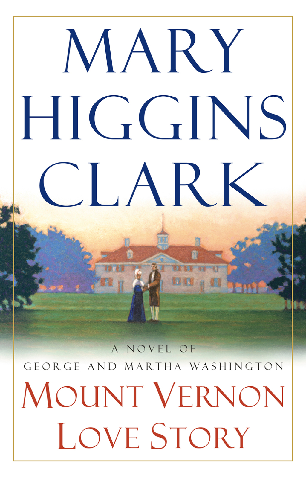 Mount Vernon Love Story (eBook) - Mary Higgins Clark,