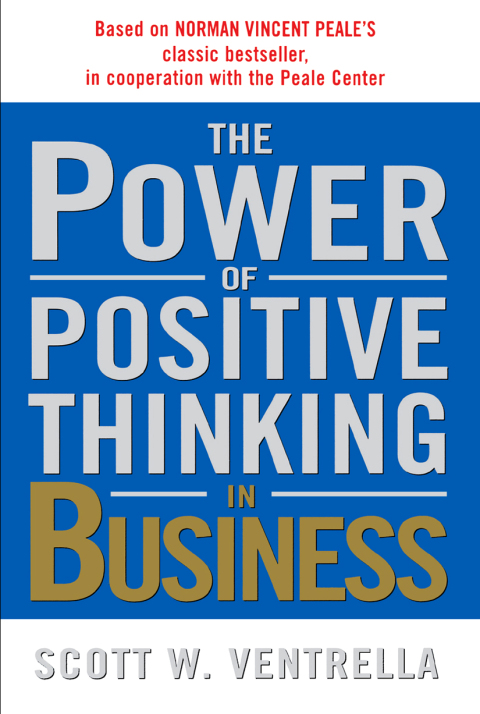 Cover image for book The Power of Positive Thinking in Business