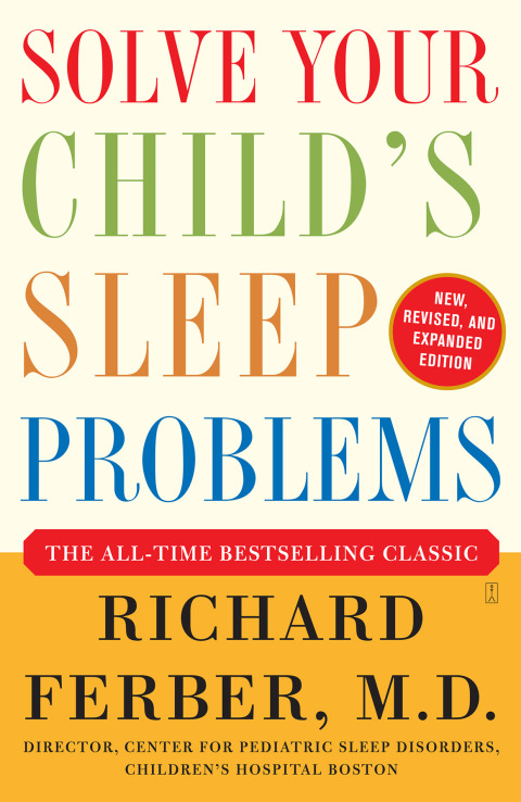 Cover image for book Solve Your Child's Sleep Problems: Revised Edition