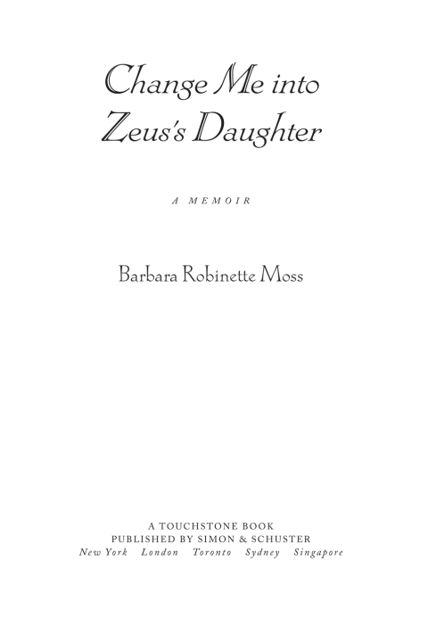 Cover image for book Change Me Into Zeus's Daughter