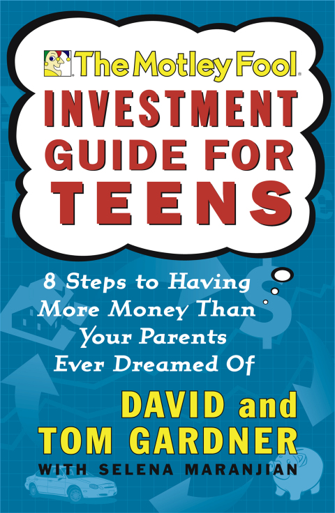Cover image for book The Motley Fool Investment Guide for Teens