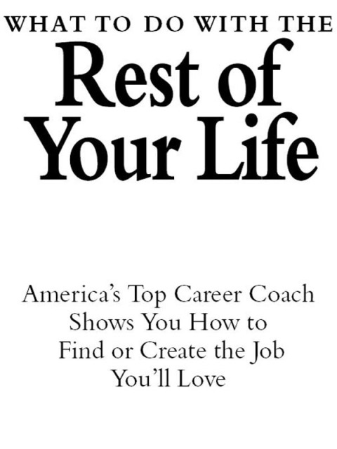 Cover image for book What to Do with The Rest of Your Life