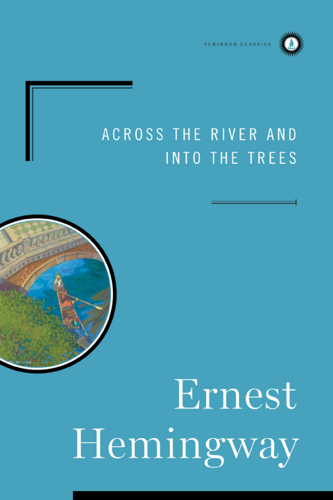 Cover image for book Across the River and Into the Trees