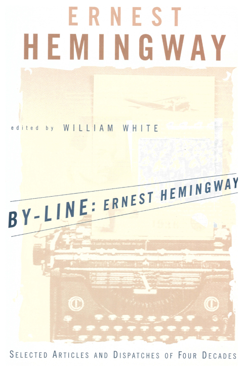 Cover image for book By-Line Ernest Hemingway