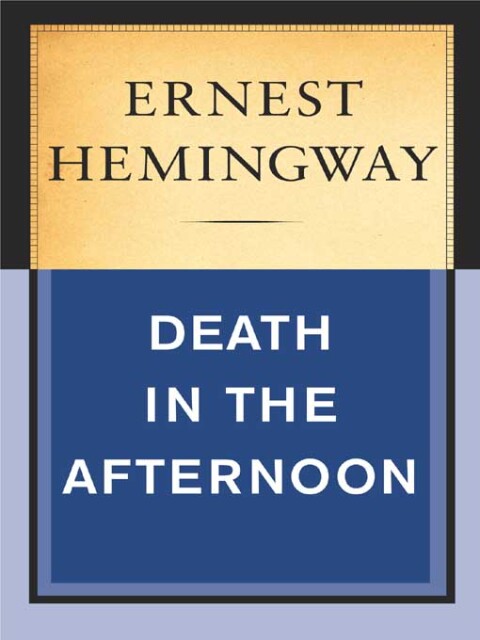 Cover image for book Death in the Afternoon