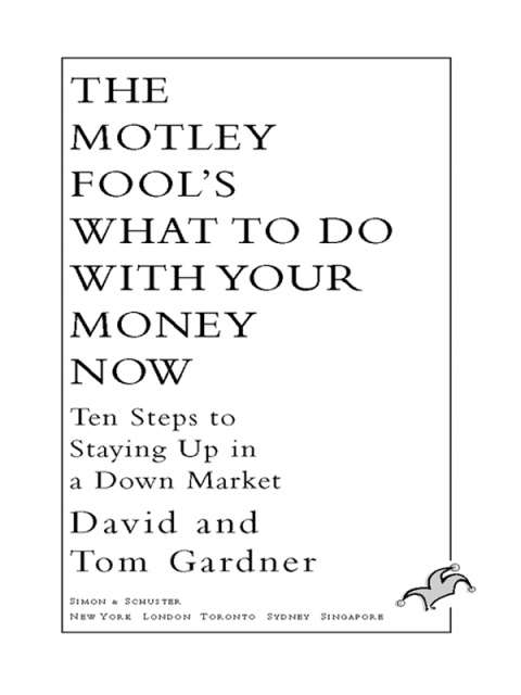 Cover image for book The Motley Fool's What to Do with Your Money Now