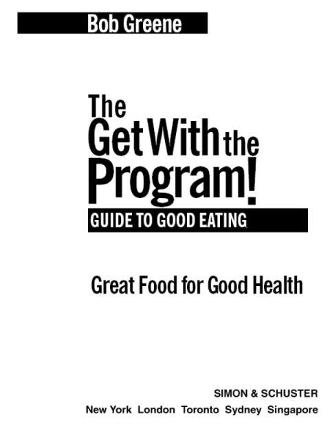 Cover image for book The Get with the Program! Guide to Good Eating