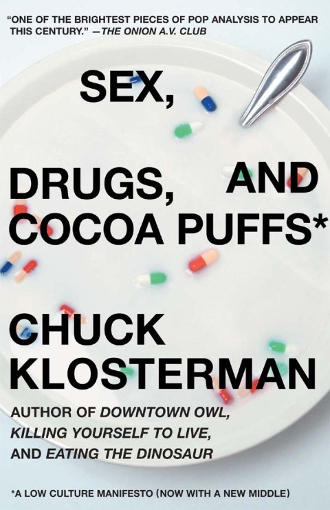 Cover image for book Sex, Drugs, and Cocoa Puffs