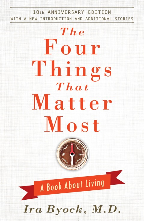 Cover image for book The Four Things That Matter Most - 10th Anniversary Edition