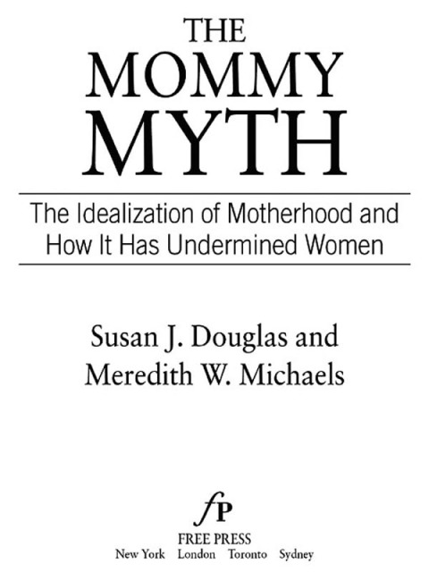 Cover image for book The Mommy Myth