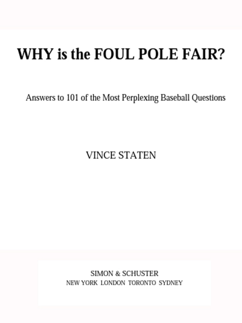 Cover image for book Why Is The Foul Pole Fair?